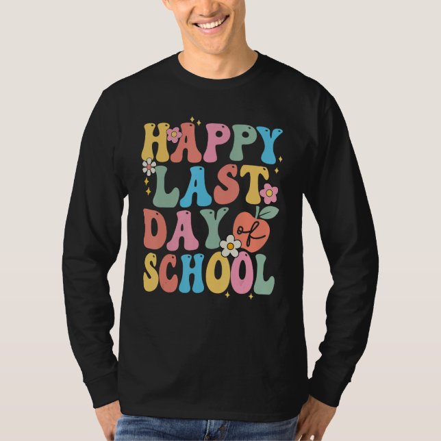 Happy Last Day Of School Groovy Boho Teacher & Stu T Shirt (Framsida)