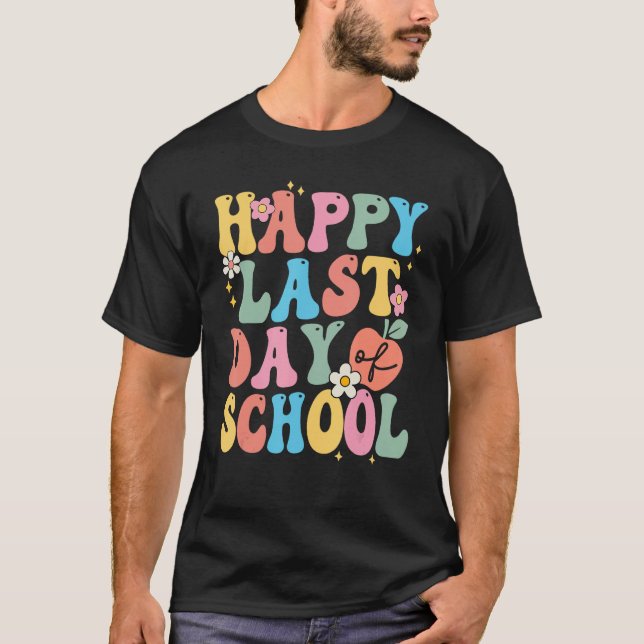 Happy Last Day Of School Groovy Boho Teacher & Stu T Shirt (Framsida)