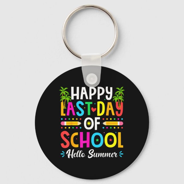 Happy Last Day of School Hello Summer Teacher Nyckelring (Framsida)