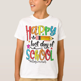 Happy Last Day Of School Hello Summer Teacher T Shirt