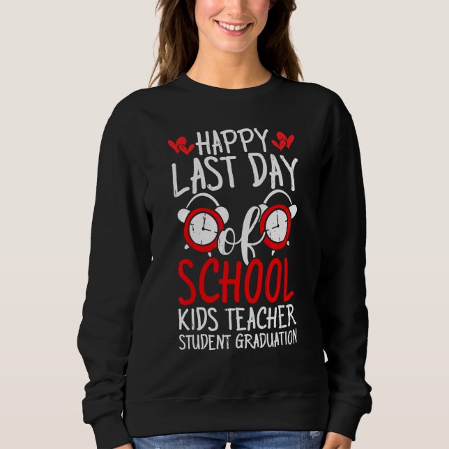 Happy Last Day Of School Kids Teacher Student Grad T Shirt (Framsida)