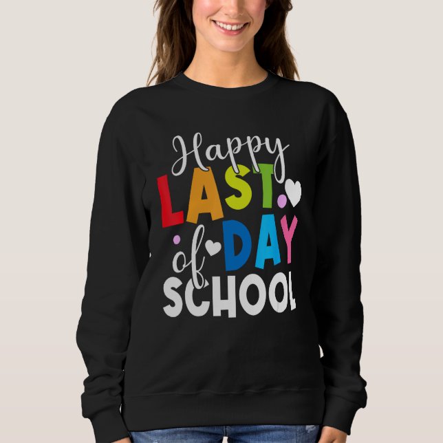 Happy Last Day of School Kids Teacher Student Grad T Shirt (Framsida)