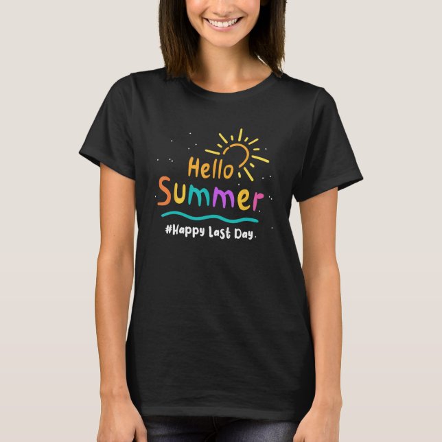 Happy Last Day of School kids Teachers Students He T Shirt (Framsida)