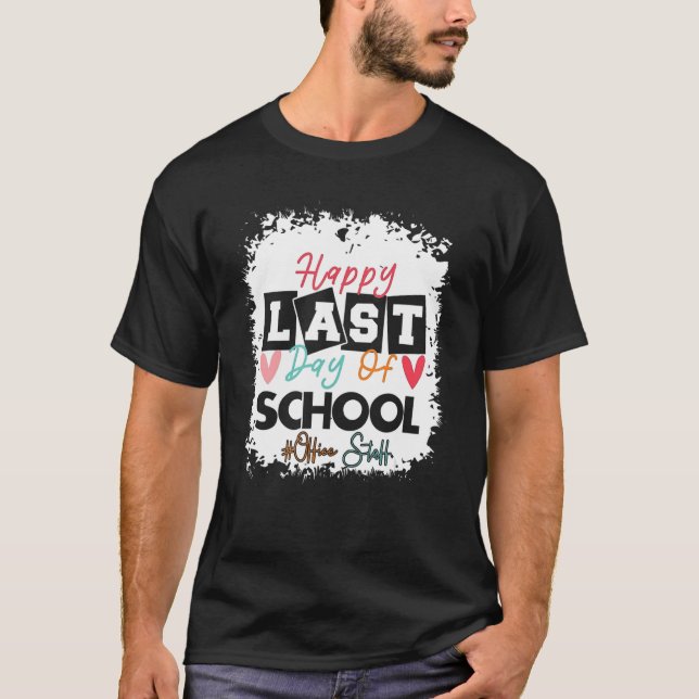 Happy Last Day Of School Office Staff Hello Summer T Shirt (Framsida)