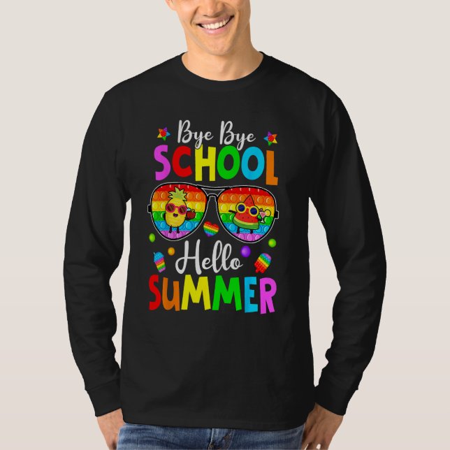 Happy Last Day Of School Pop It Hello Summer Fidge T Shirt (Framsida)