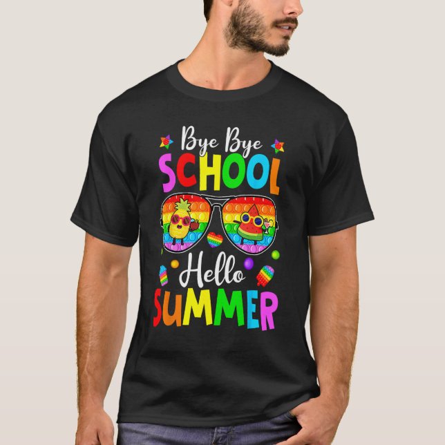 Happy Last Day Of School Pop It Hello Summer Fidge T Shirt (Framsida)