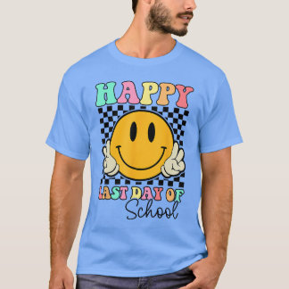Happy Last Day Of School Smile Face Teacher Studen T Shirt