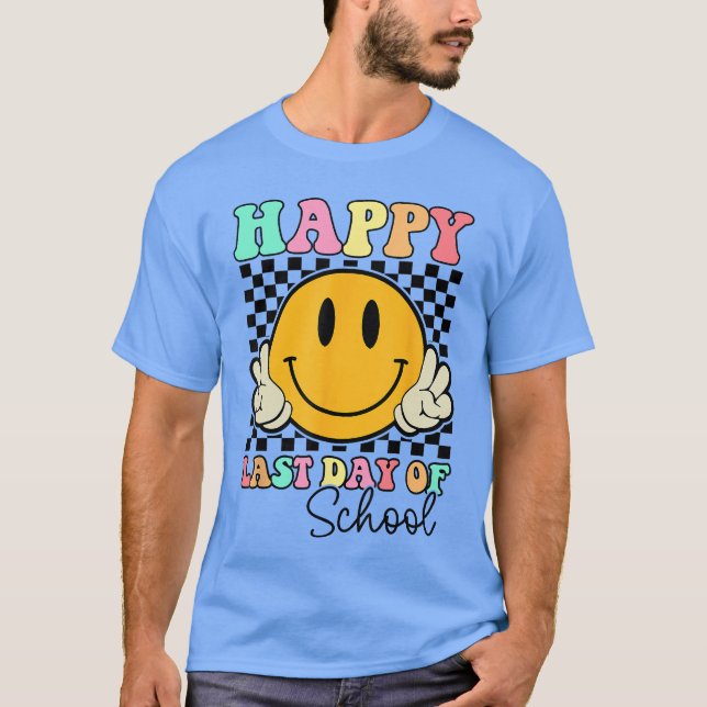 Happy Last Day Of School Smile Face Teacher Studen T Shirt (Framsida)