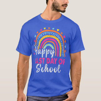 Happy Last Day of School Students And Teachers End T Shirt