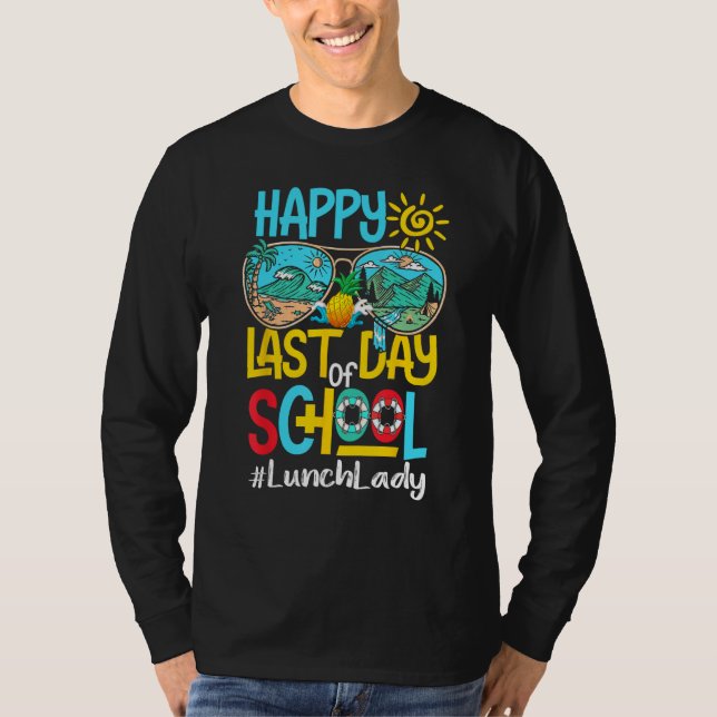 Happy Last Day Of School Sunglasses Hello Summer L T Shirt (Framsida)