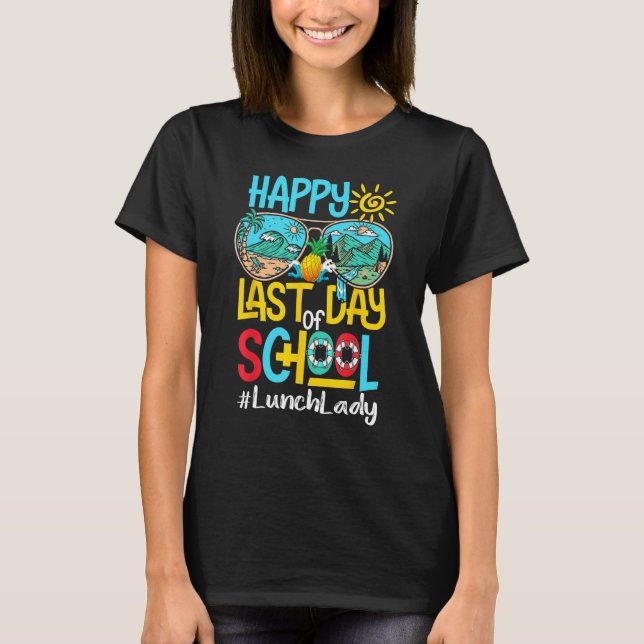Happy Last Day Of School Sunglasses Hello Summer L T Shirt (Framsida)