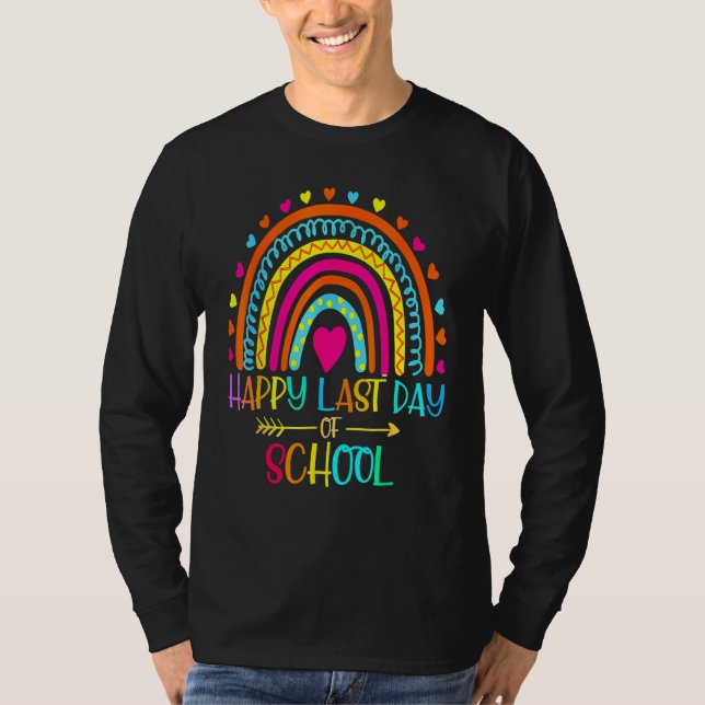Happy Last Day Of School Teacher Student Graduatio T Shirt (Framsida)