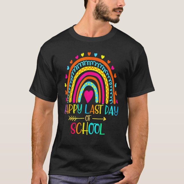 Happy Last Day Of School Teacher Student Graduatio T Shirt (Framsida)
