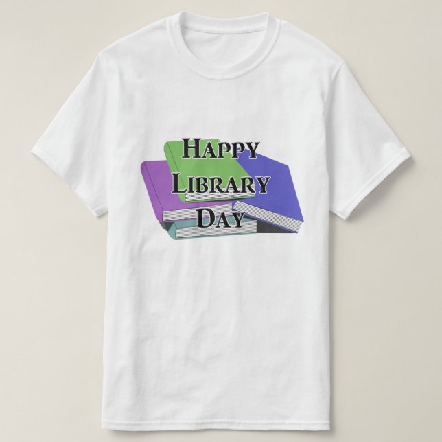 Happy Library Day  T Shirt (Design framsida)