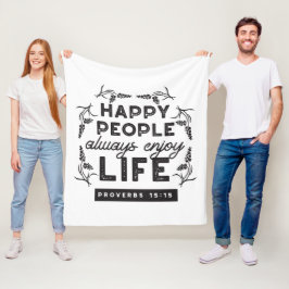 Happy Life with Faith – Proverbs 15:15 Art Fleecefilt