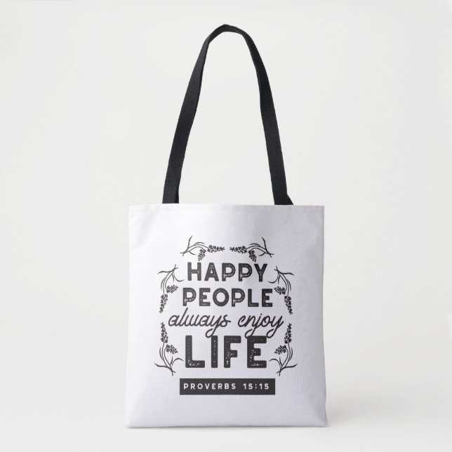 Happy Life with Faith – Proverbs 15:15 Art Tygkasse (Framsida)