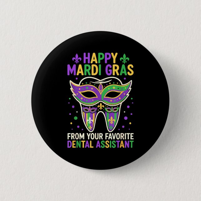 Happy Mardi Gras From Your Favorite Dental Istant  Knapp (Framsida)