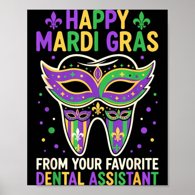Happy Mardi Gras From Your Favorite Dental Istant  Poster (Framsidan)