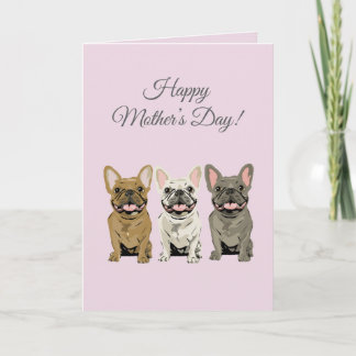 Happy Mother’s Day! French Bulldogs Kort