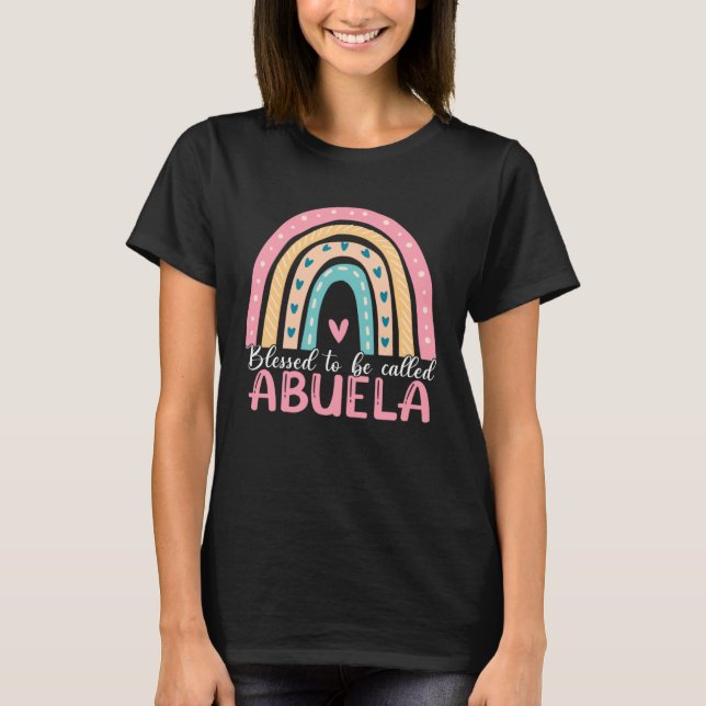 Happy Mothers Day Blessed To Be Called Abuela Rain T Shirt (Framsida)