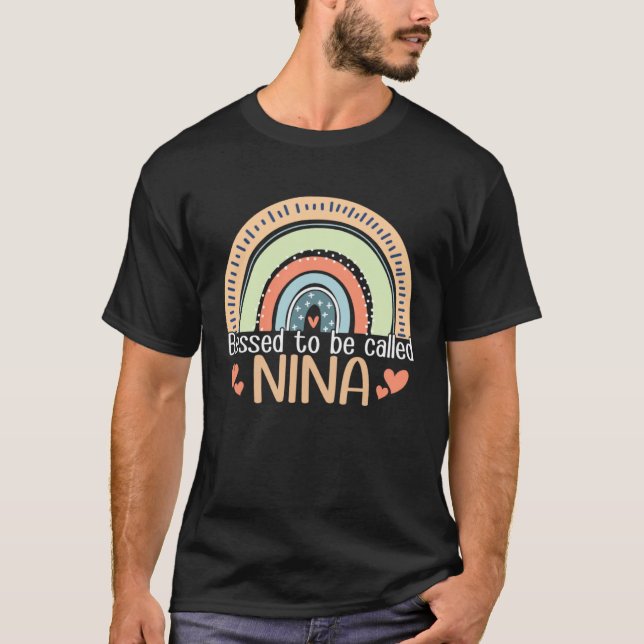 Happy Mothers Day Women Blessed To Be Called Nina  T Shirt (Framsida)