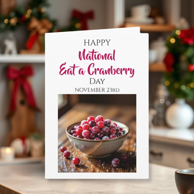 Happy National Eat a Cranberry Day | Nov 23rd Kort (Skapare uppladdad)
