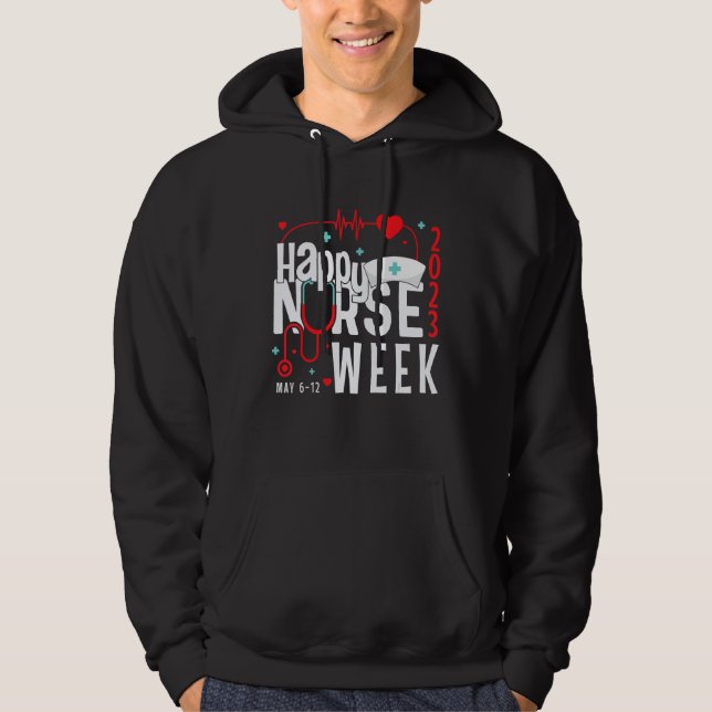 Happy National Nurses Week 2023  Nurse Appreciatio Hoodie (Framsida)