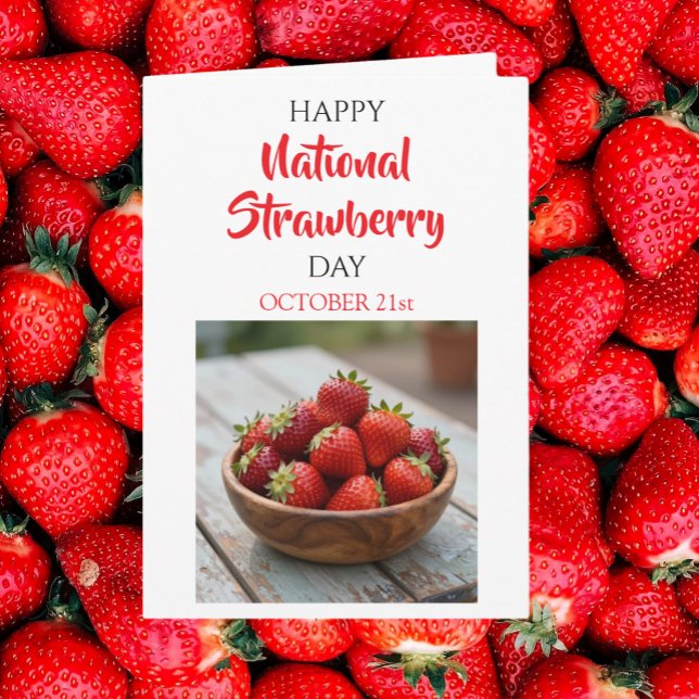 Happy National Strawberry Day | February 27th Kort (Skapare uppladdad)