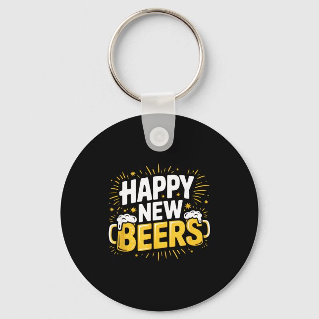 Happy New Beers New Year Nye Party Funny New Years Nyckelring (Framsida)