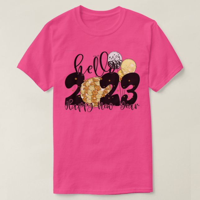 Happy New Year 2023 New Years Eve Party Supplies N T Shirt (Design framsida)
