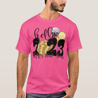 Happy New Year 2023 New Years Eve Party Supplies N T Shirt