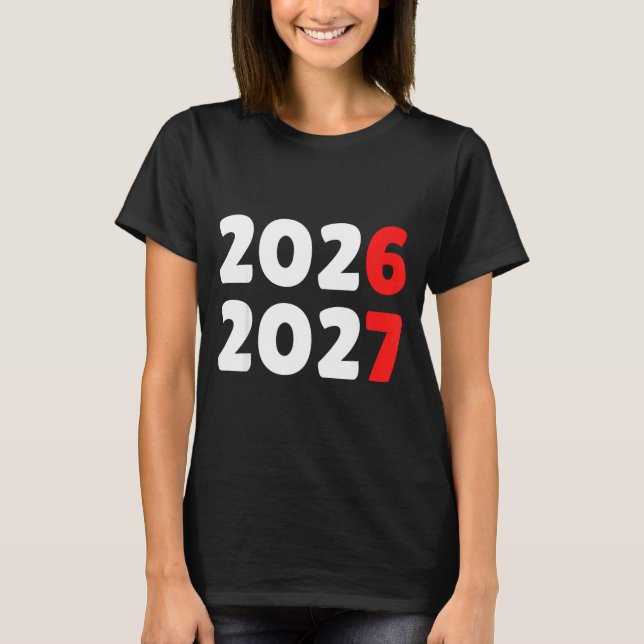 Happy New Year 2026 2027 Funny Six Seven 67 Meme C T Shirt (Framsida)