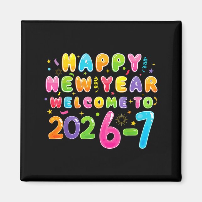 Happy New Year 2026-7 Funny 67 New Year 67 New Yea Magnet (Framsidan)