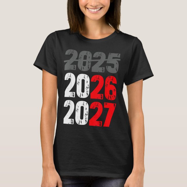 Happy New Year 2026 Coming Soon 2027 Funny 67 Meme T Shirt (Framsida)