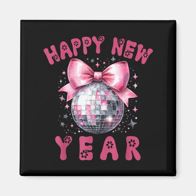 Happy New Year 2026 Coquette Nk Bow Disco Ball Wom Magnet (Framsidan)