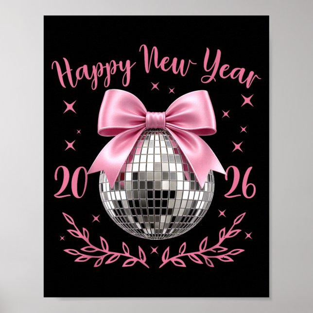 Happy New Year 2026 Coquette Nk Bow Disco Ball Wom Poster (Framsidan)