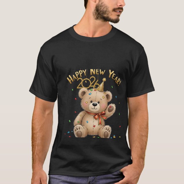 Happy New Year 2026 Cute Teddy Bear Illustration T Shirt (Framsida)