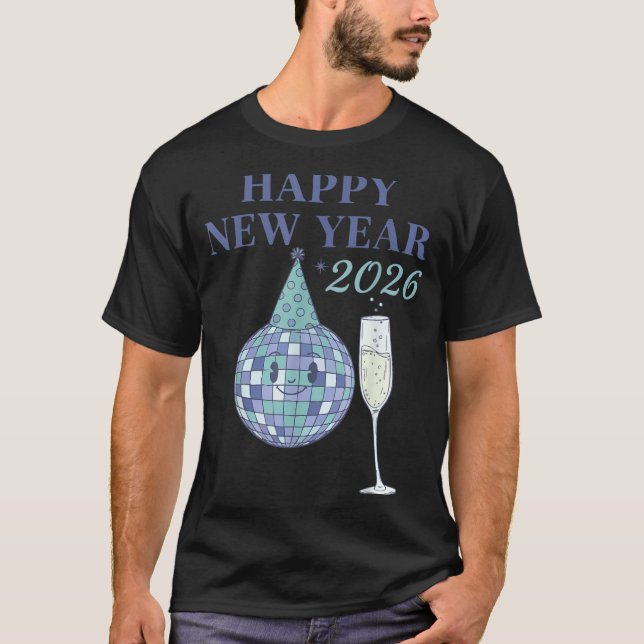 Happy New Year 2026 Disco Ball Celebration  T Shirt (Framsida)