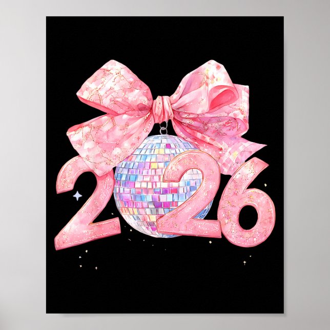 Happy New Year 2026 Disco Ball Nk Coquette Bow Fam Poster (Framsidan)