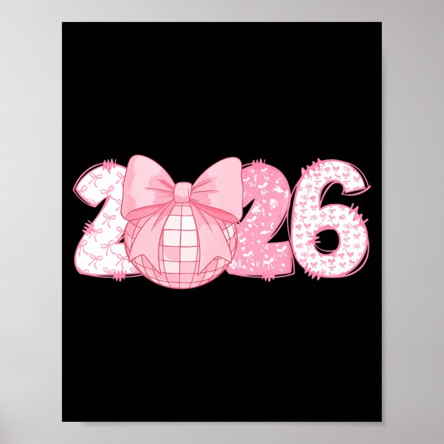 Happy New Year 2026 Disco Ball Nk Coquette Bow Fam Poster (Framsidan)