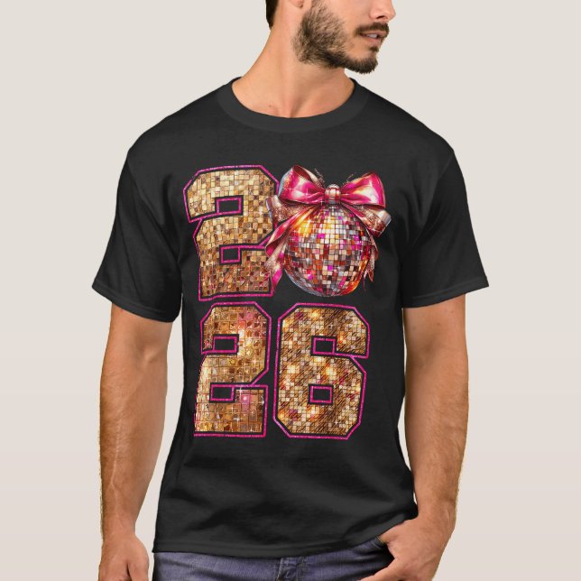 Happy New Year 2026 Disco Ball Nk Coquette Bow Fam T Shirt (Framsida)