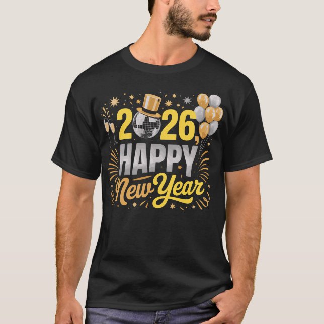 Happy New Year 2026 Family Balloons Fireworks  T Shirt (Framsida)