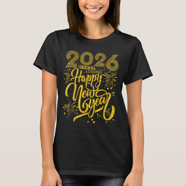 Happy New Year 2026 Funny New Years Eve Party Men  T Shirt (Framsida)