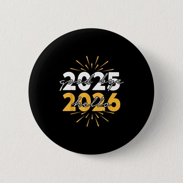 Happy New Year 2026 Goodbye 2025 Hello 2026  Knapp (Framsida)