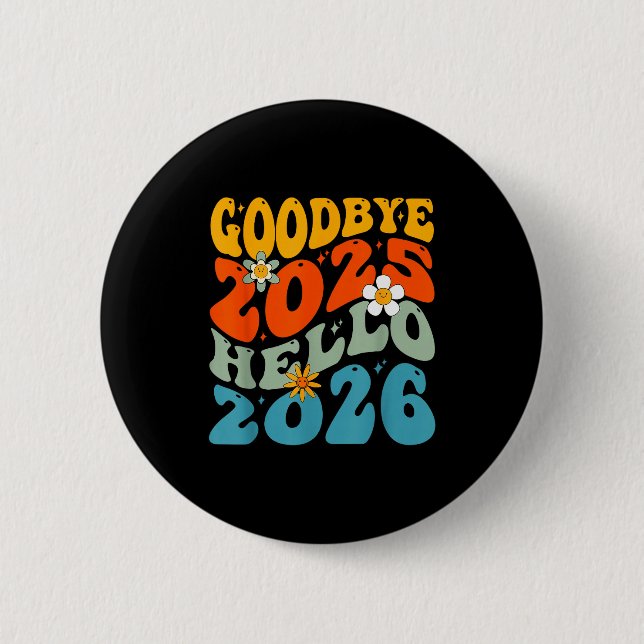 Happy New Year 2026 Goodbye 2025 Hello 2026  Knapp (Framsida)