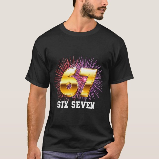 Happy New Year 2026 New Year's Eve Party 67 Six Se T Shirt (Framsida)