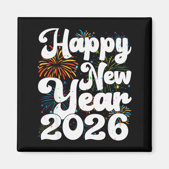 Happy New Year 2026 Nye Fireworks Cool New Years E Magnet (Framsidan)
