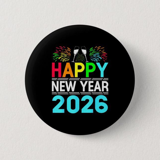 Happy New Year 2026 Nye Party - Funny New Years Ev Knapp (Framsida)