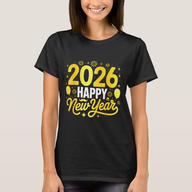 Happy New Year 2026 Party Balloons Fireworks Famil T Shirt (Framsida)