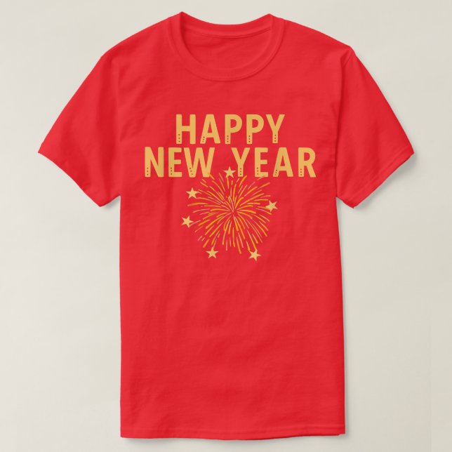 Happy New Year Big Bold Fireworks Celebrate Party  T Shirt (Design framsida)